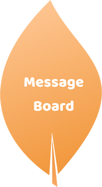 White bold text reading 'Message Board' on a yellow-orange graphic in the shape of an oblong leaf